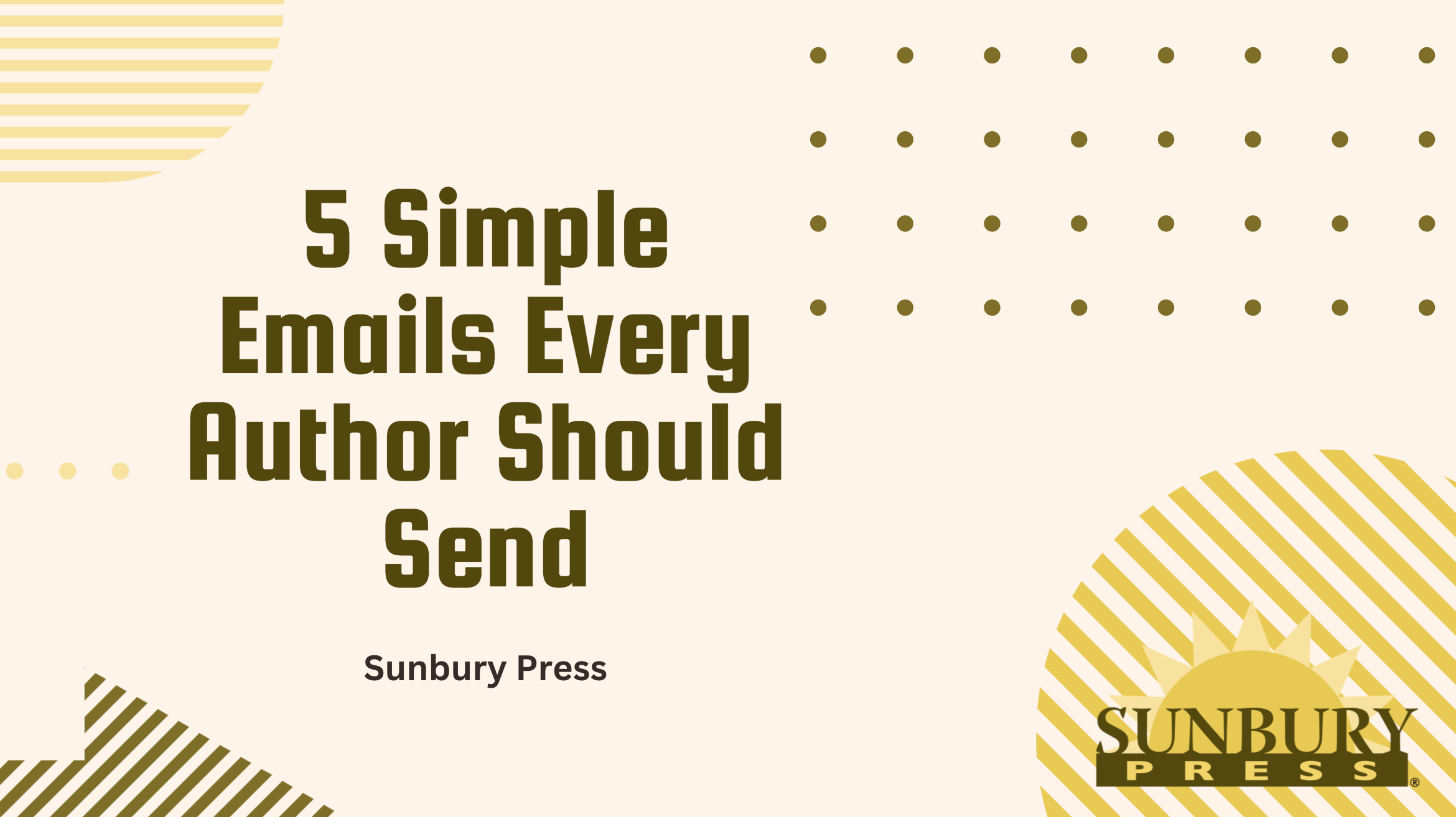 5 Simple Emails Every Author Should Send