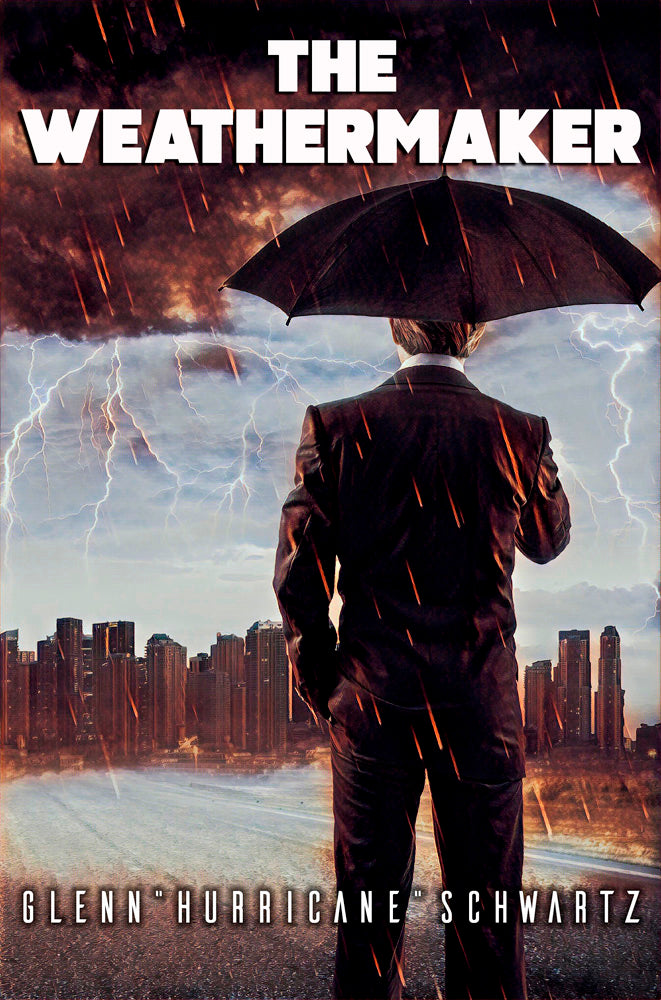 Glenn “Hurricane” Schwartz’s “The Weathermaker” repeats as Milford House Press bestseller for March