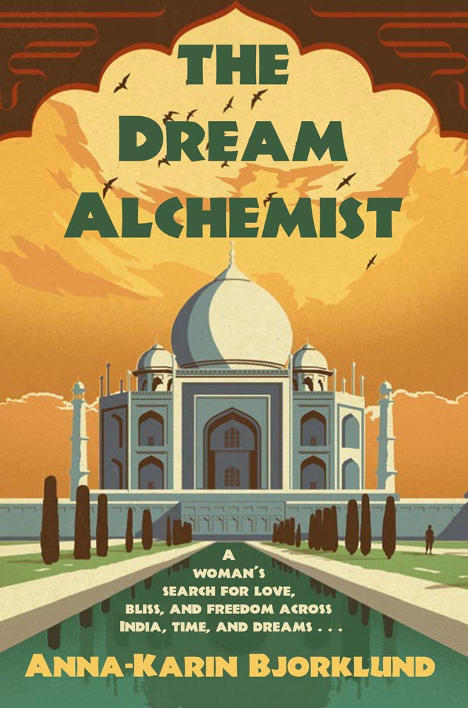 Dream expert Anna-Karin Bjorklund releases new book about her travels to India entitled "The Dream Alchemist"