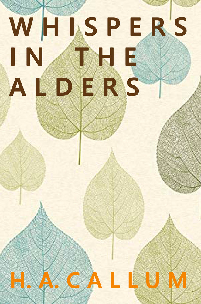 H A Callum’s “Whispers in the Alders” is the Brown Posey Press bestseller for September
