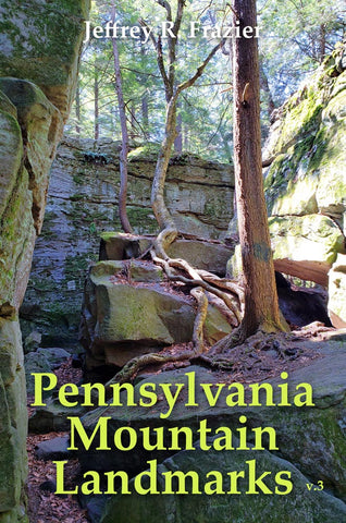 Pennsylvania Mountain Landmarks Volume 3