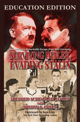 Surviving Hitler, Evading Stalin - Education Edition