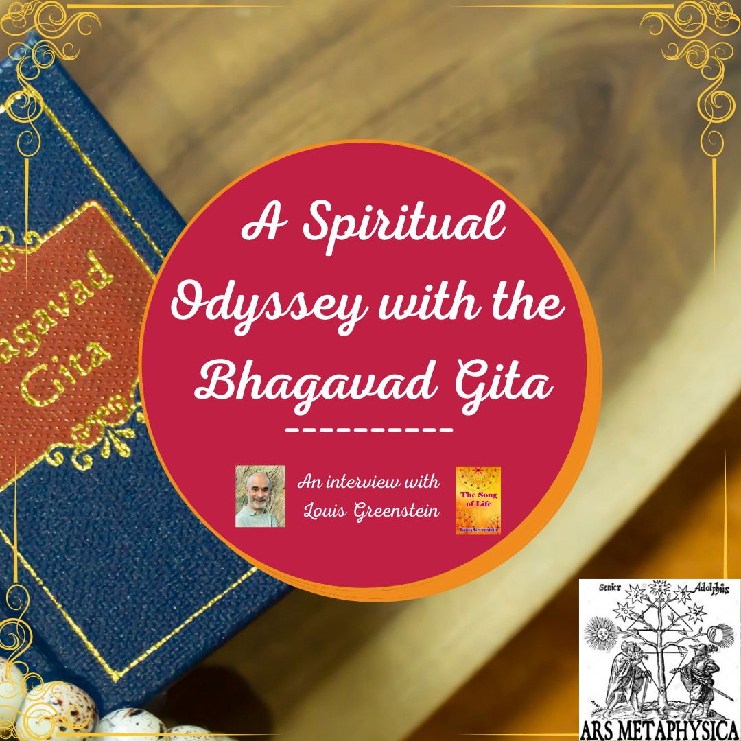 A Spiritual Odyssey with the Bhagavad Gita | An Interview with Louis Greenstein
