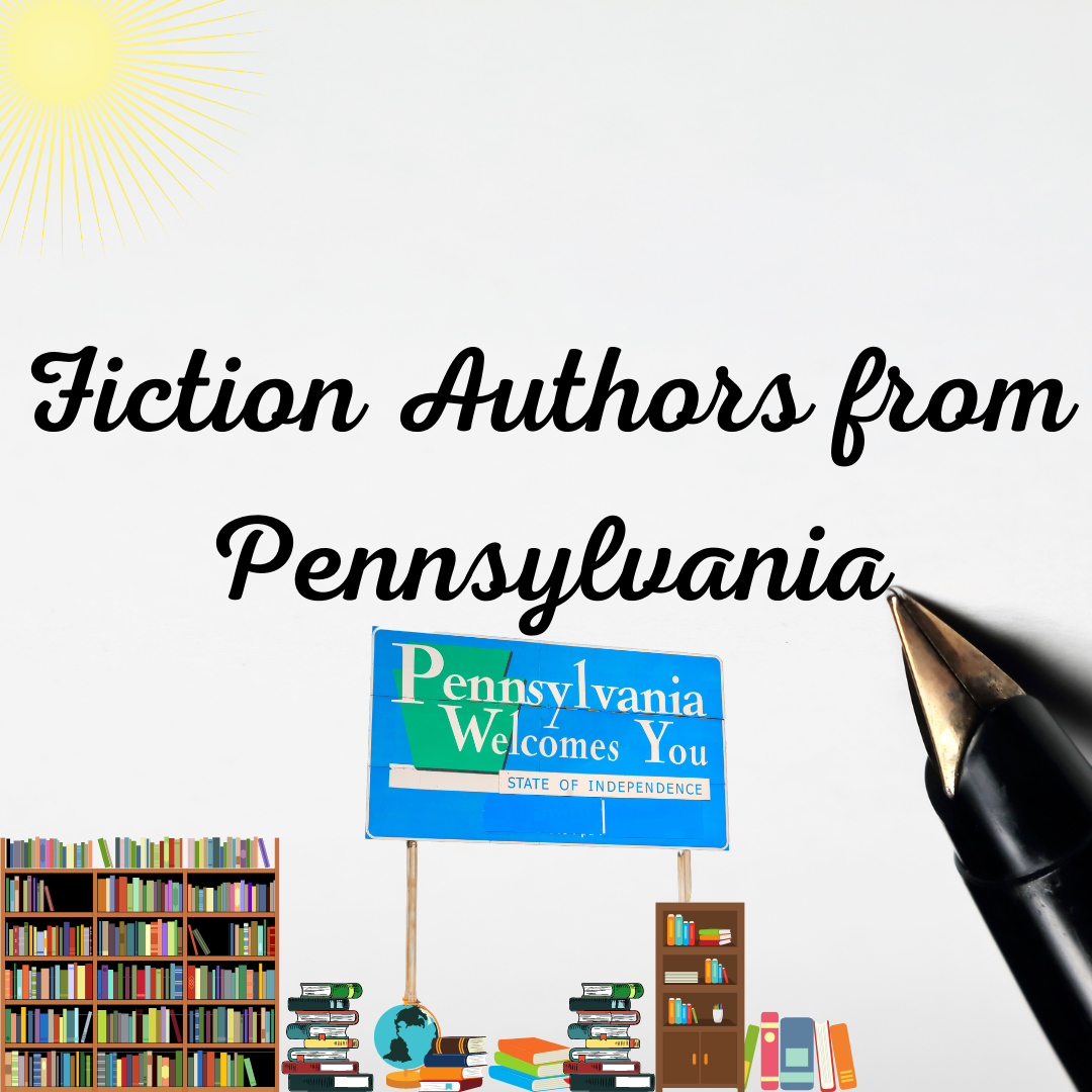 6 MORE Terrific Fiction Authors from Pennsylvania (Part 2)
