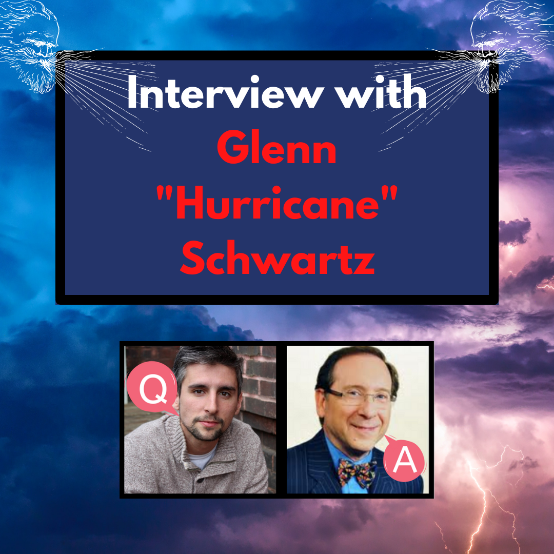 Interview with Glenn "Hurricane" Schwartz