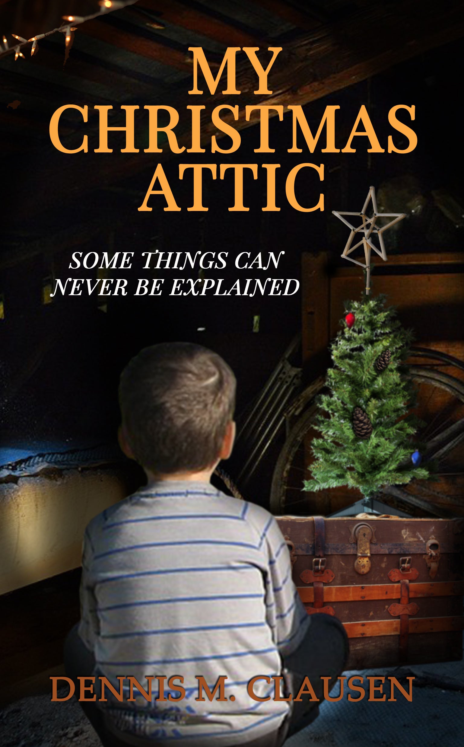 Dennis Clausen’s “My Christmas Attic” is the Brown Posey Press bestseller for December