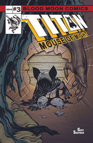 Titan Mouse of Might - Issue #3