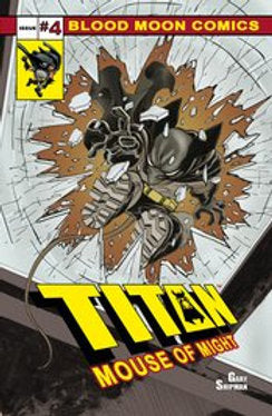 Titan Mouse of Might - Issue #4