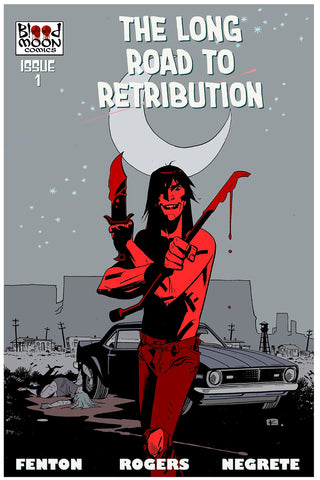 Long Road to Retribution - Issue #1
