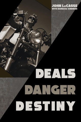 Deals, Danger, Destiny