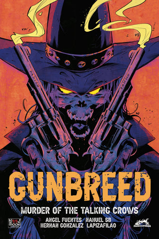 Gunbreed: Murder of the Talking Crows - Cover B