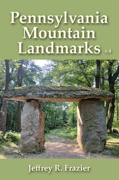Pennsylvania Mountain Landmarks Volume 4