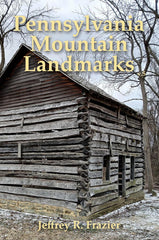 Pennsylvania Mountain Landmarks Volume 5