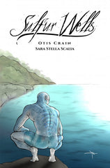 Sulfur Wells issue #3