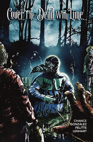 Cover the Dead with Lime Issue #2