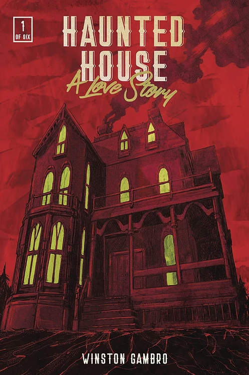 Haunted House: A Love Story Issue #1 – Sunbury Press Bookstore Haunted House: A Love Story Issue #1 – Sunbury Press Bookstore