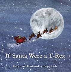 If Santa Were a T-Rex