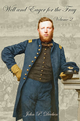 Well and Eager for the Fray: Volume 2