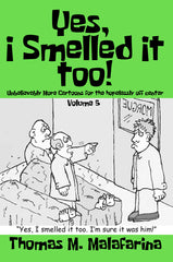 Yes I Smelled It Too Volume 5 book cover