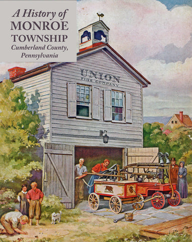 A History of Monroe Township, Cumberland County, Pennsylvania