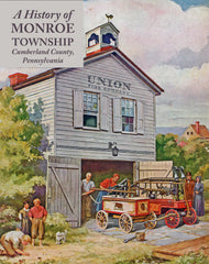A History of Monroe Township, Cumberland County, Pennsylvania