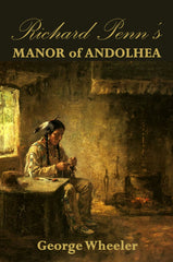 Richard Penn's Manor of Andolhea