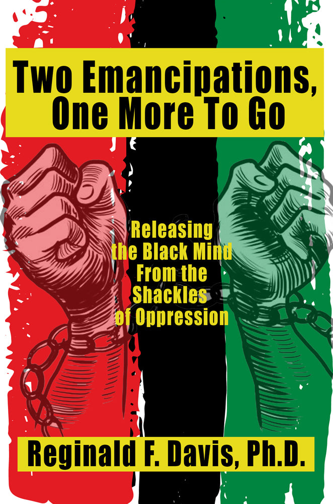 Cover of Two Emancipations, One More To Go