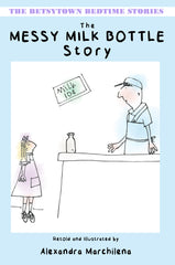 The Messy Milk Bottle Story