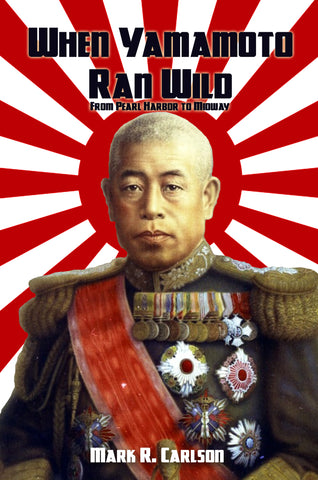 When Yamamoto Ran Wild