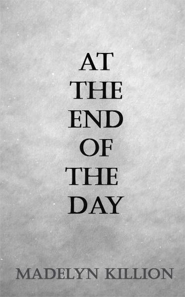 At the End of the Day