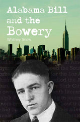 Alabama Bill and the Bowery