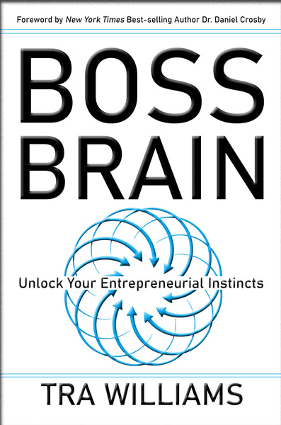 Boss Brain: Unlock Your Entrepreneurial Instincts