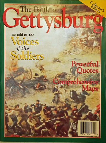 The Battle of Gettysburg as told in the Voices of the Soldiers