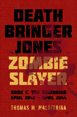 Death Bringer Jones Book One: The Beginning