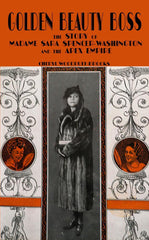 Golden Beauty Boss - The Story of Madame Sara Spencer-Washington and the Apex Empire