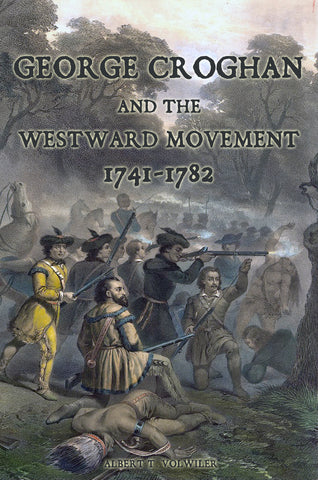 George Croghan and the Westward Movement