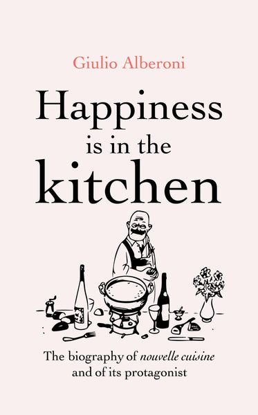 Happiness Is in the Kitchen