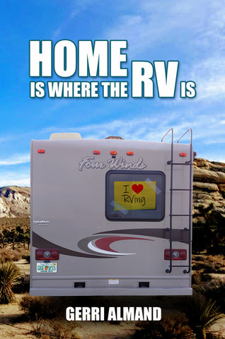 Home Is Where the RV Is