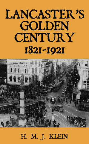 Lancaster's Golden Century (1821-1921)