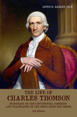 The Life of Charles Thomson