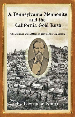 A Pennsylvania Mennonite and the California Gold Rush