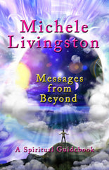 Messages from Beyond: A Spiritual Guidebook