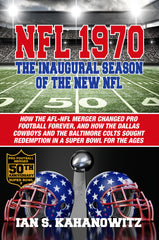 NFL 1970 - The Inaugural Season of The New NFL
