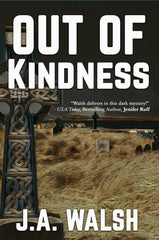 Out of Kindness