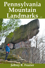 Pennsylvania Mountain Landmarks Volume 1