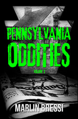 Pennsylvania Oddities Volume 2