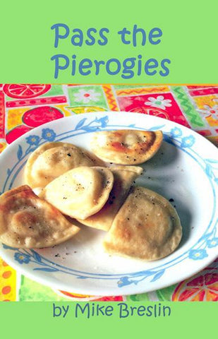 Pass the Pierogies