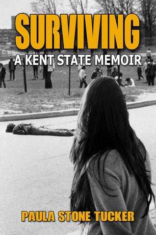 Surviving: A Kent State Memoir