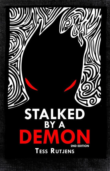 Stalked by a Demon: My Real-Life Encounters with an Incubus 2nd ed.