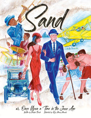 Sand or, Once Upon a Time in the Jazz Age